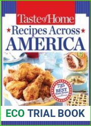 Taste of Home Recipes Across America 735 of the Best Recipes from Across the Nation