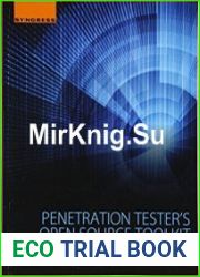 Penetration Tester|s Open Source Toolkit, 4th Edition