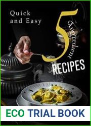 Quick and Easy 5-Ingredient Recipes