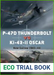 P-47D Thunderbolt vs Ki-43-II Oscar New Guinea 1943-44