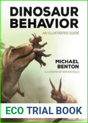 Dinosaur Behavior An Illustrated Guide
