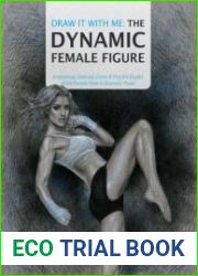 Draw It With Me - The Dynamic Female Figure