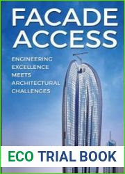 Facade Access Engineering Excellence Meets Architectural Challenges