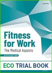 Fitness for Work The Medical Aspects Sixth Edition