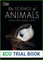 The Science of Animals Inside their Secret World