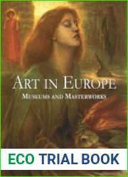 Art in Europe Museums and Masterworks