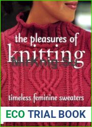 The Pleasures of Knitting