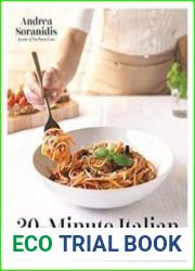 20-Minute Italian Your Traditional Favorites, Faster, Easier and with a Modern Twist