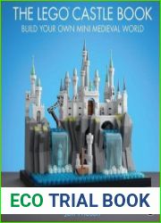 The LEGO Castle Book Build Your Own Mini Medieval World