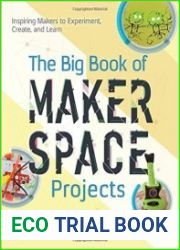 The Big Book of Makerspace Projects