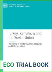 Turkey, Kemalism and the Soviet Union. Problems of Modernization, Ideology and Interpretation
