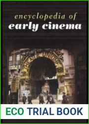 Encyclopedia of Early Cinema