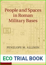 People and Spaces in Roman Military Bases