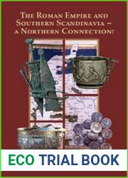 The Roman Empire and Southern Scandinavia