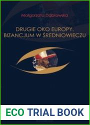 Drugie oko Europy. Bizancjum w sredniowieczu