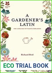A Gardener|s Latin The Language of Plants Explained