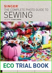 Singer The Complete Photo Guide to Sewing, 3rd Edition