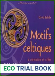 Motifs celtiques a connaitre et a creer