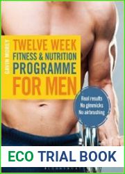Twelve Week Fitness and Nutrition Programme for Men