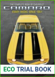 The Complete Book of Chevrolet Camaro, 3rd Edition Every Model since 1967 (Complete Book Series)