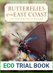 Butterflies of the East Coast An Observer|s Guide