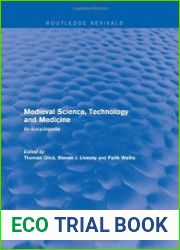 Medieval Science, Technology and Medicine An Encyclopedia