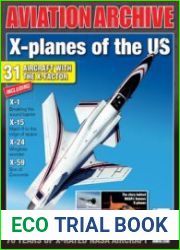 X-Planes of the US The Experimental Aircraft of NASA (Aviation Archive Series №43)