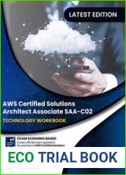 AWS Certified Solutions Architect - Associate Technology Workbook Exam (SAA-C02) Volume 1, 2