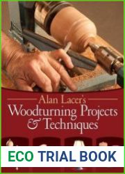 Alan Lacer|s Woodturning Projects & Techniques