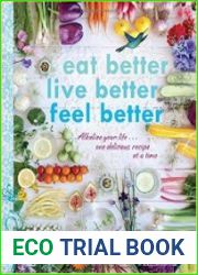Eat Better, Live Better, Feel Better