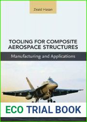 Tooling for Composite Aerospace Structures Manufacturing and Applications