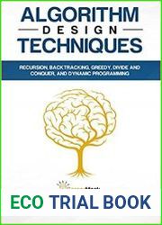 Algorithm Design Techniques Recursion, Backtracking, Greedy, Divide and Conquer, and Dynamic Programming
