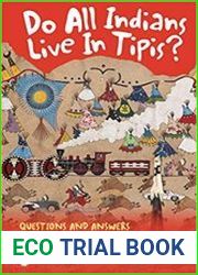 Do All Indians Live in Tipis? Second Edition