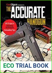 The Accurate Handgun