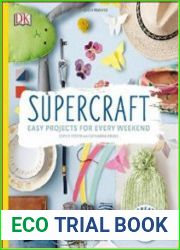 Supercraft Easy Projects for Every Weekend