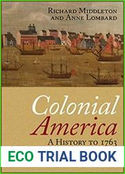 Colonial America A History to 1763 4th Edition