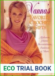 Vannas Favorite Crochet Gifts