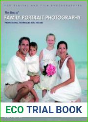 The Best of Family Portrait Photography Professional Techniques and Images