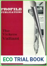 Aircraft Profile № 66. The Vickers Valiant