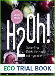 H2Oh! Infused Waters for Health and Hydration