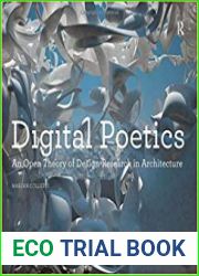 Digital Poetics An Open Theory of Design-Research in Architecture