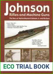 Johnson Rifles and Machine Guns