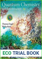 Physical Chemistry Quantum Chemistry and Spectroscopy Fourth Edition (What|s New in Chemistry)