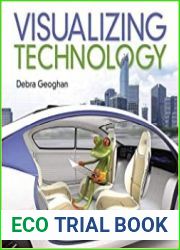 Visualizing Technology Complete (Eighth Edition)