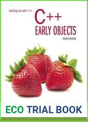 Starting Out with C++ Early Objects (Tenth Edition)