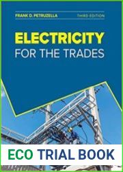 Electricity For The Trades Third Edition