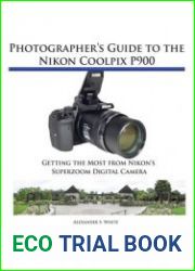 Photographer|s Guide to the Nikon Coolpix P900