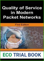 Quality of Service in Modern Packet Networks