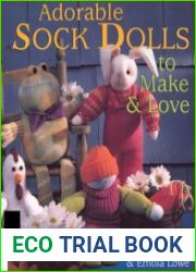 Adorable Sock Dolls to Make & Love