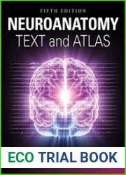 Neuroanatomy Text and Atlas, 5th Edition